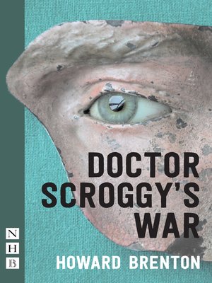 cover image of Doctor Scroggy's War (NHB Modern Plays)